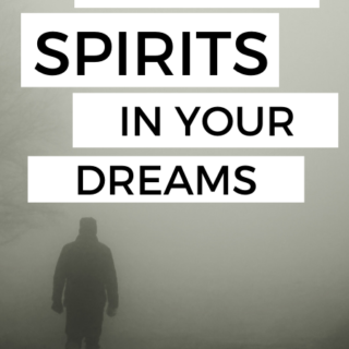 spirits in dreams