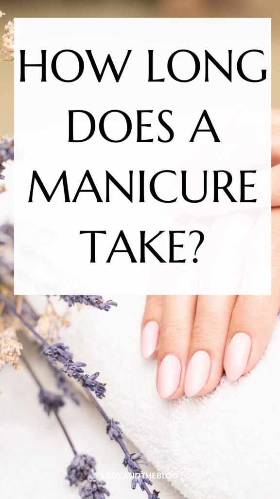 how long manicure take