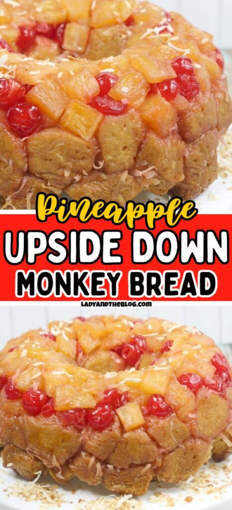 pineapple upside monkey bread