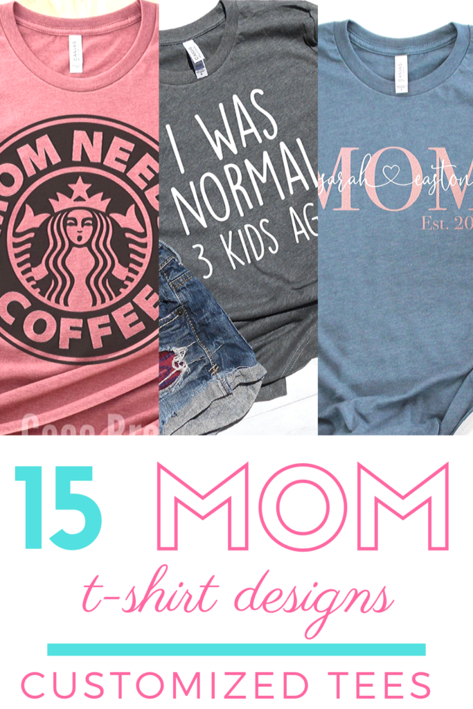 Mom Shirts