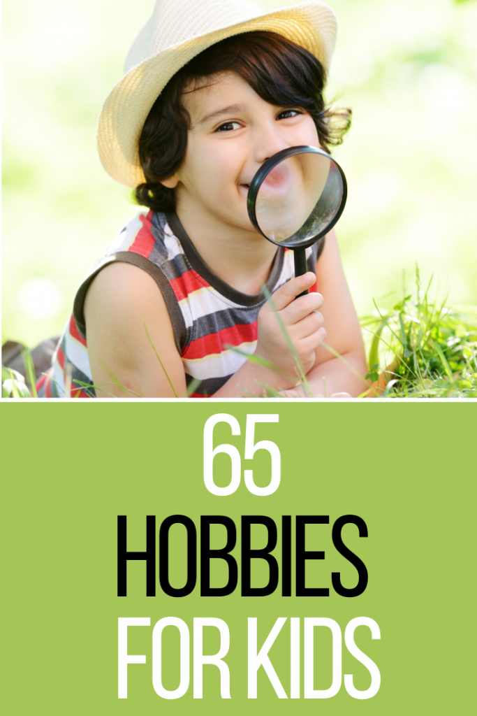 65 Hobbies For Kids That Are Fun, Creative, And Filled With Passion