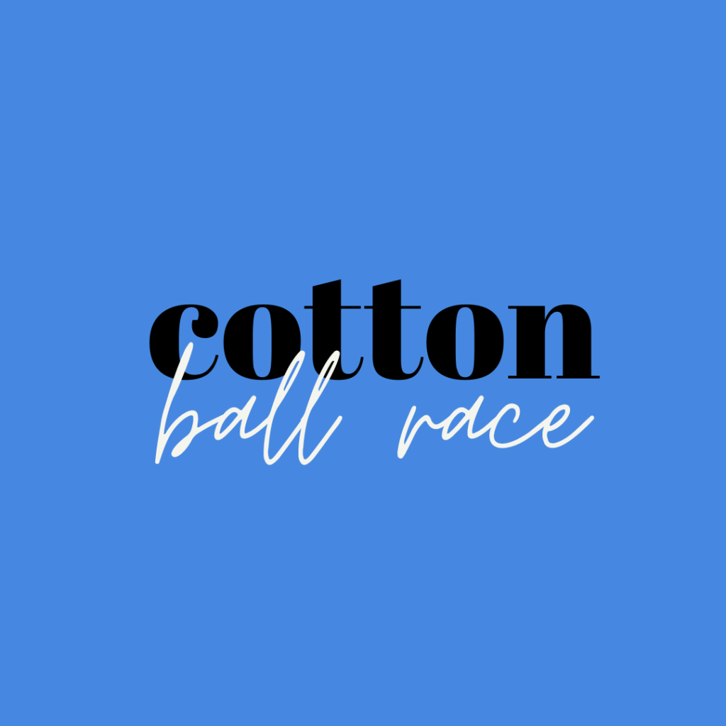 cotton ball race