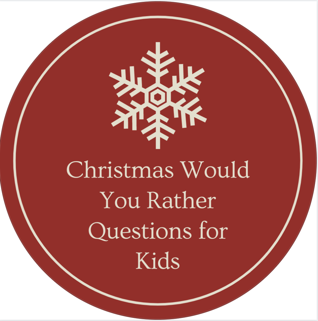 christmas-would-you-rather-questions-for-kids