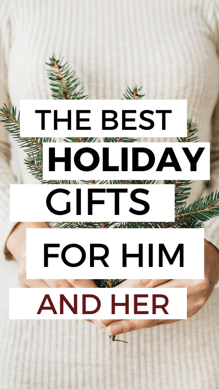 best holiday gifts for him and her