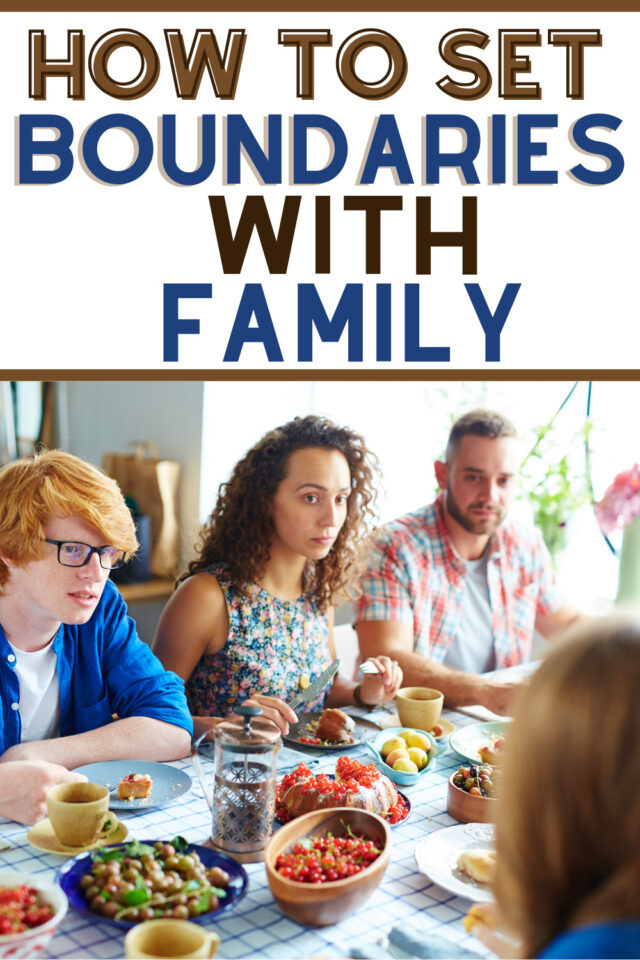 Drawing The Line: How To Set Boundaries With Your Family