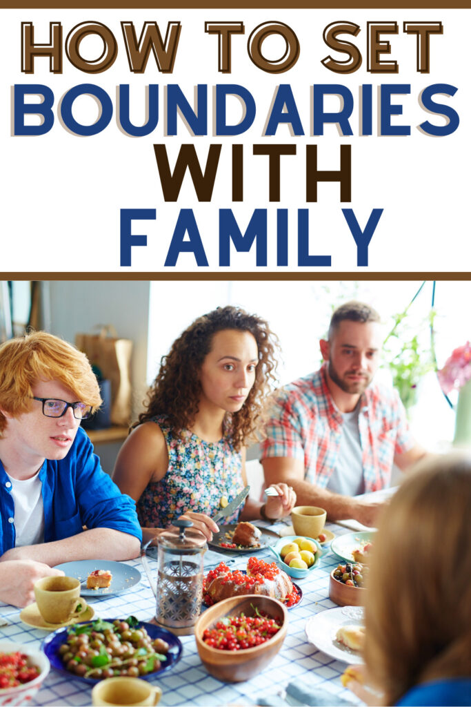 how to set boundaries with family