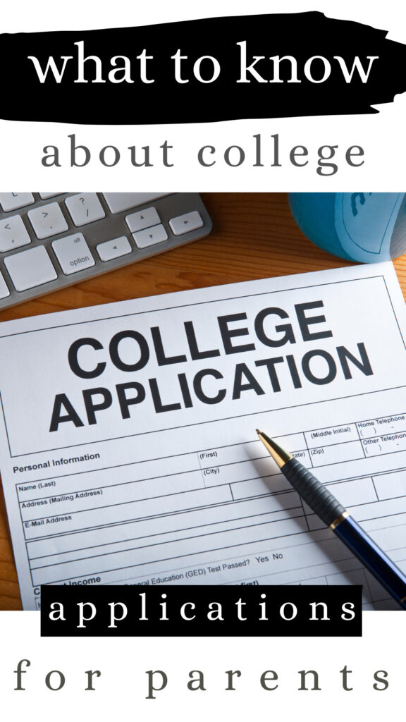 Things To Know About The College Application Process Parent